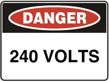D 101 — DANGER - 240 VOLTS