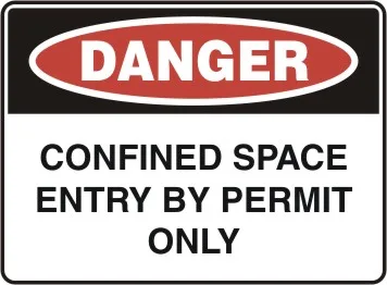 D 133 — DANGER - CONFINED SPACE ENTRY BY PERMIT ONLY