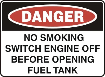 D 176 — DANGER - NO SMOKING SWITCH ENGINE OFF BEFORE OPENING FUEL TANK