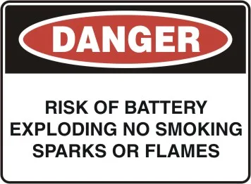 D 178 — DANGER - RISK OF BATTERY EXPLODING NO SMOKING SPARKS OR FLAMES