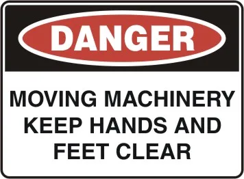 D 192 — DANGER - MOVING MACHINERY KEEP HANDS AND FEET CLEAR