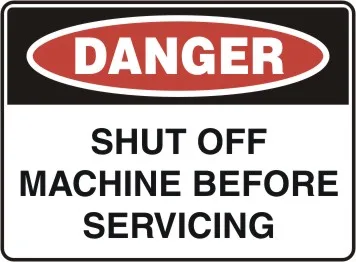 D 194 — DANGER - SHUT OFF MACHINE BEFORE SERVICING