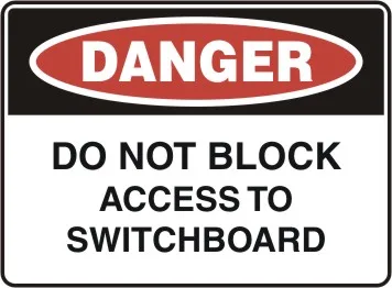 D 202 — DANGER - DO NOT BLOCK ACCESS TO SWITCHBOARD