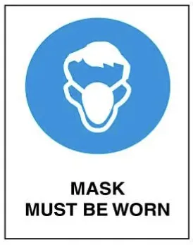 M 110 — MASK MUST BE WORN