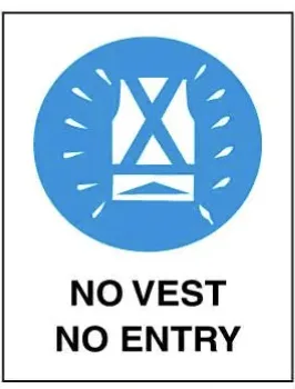 M 121 — MANDATORY - NO VEST NO ENTRY
