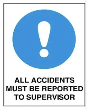 M 130 — MANDATORY - ALL ACCIDENTS MUST BE REPORTED TO SUPERVISOR